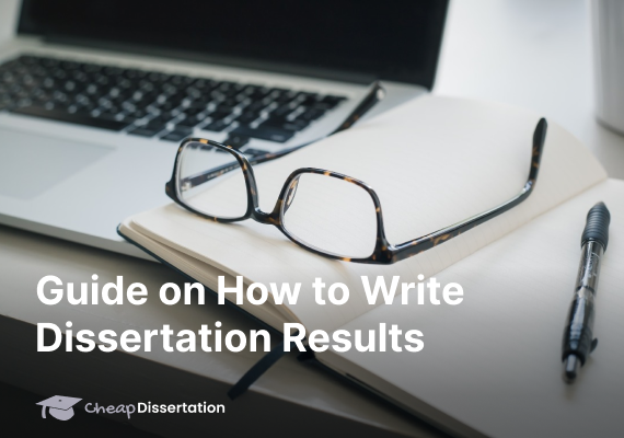 Guide on How to Write Dissertation Results