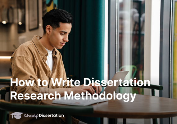 How to Write Dissertation Research Methodology