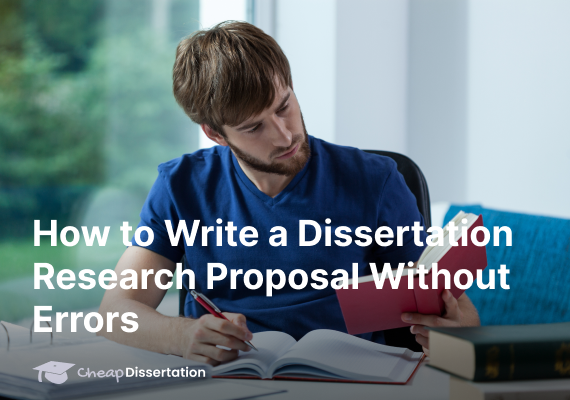 How to Write a Dissertation Research Proposal Without Errors